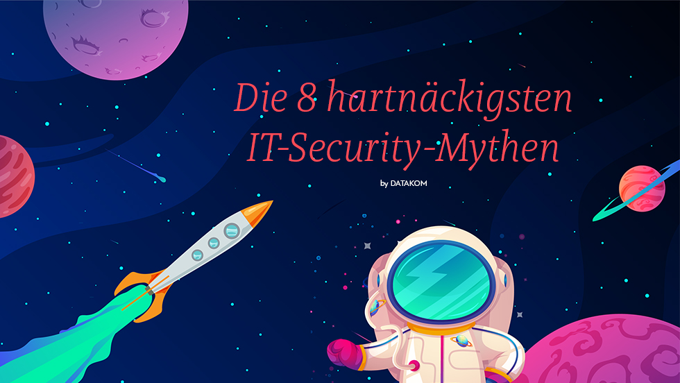 news_IT-Security Mythen – DATAKOM
